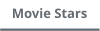 Movie Stars
