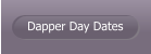 Dapper Day Dates