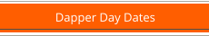 Dapper Day Dates