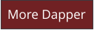 More Dapper