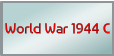 World War 1944 C